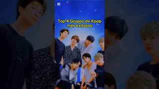 🕺💃TOP 4 GRUPOS MAS POPULARES DEL KPOP 😍😎 [upl. by Yrollam]