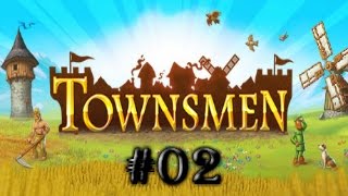 ♦ TOWNSMEN ♦ 02│Estreno Steam  Entrenamiento Militar Básico 01 [upl. by Norward]