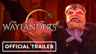 The Waylanders  Official Launch Trailer [upl. by Pippo]