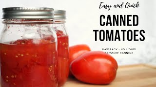 Easiest Way to Can Tomatoes Raw Pack  No Liquid [upl. by Idnym]