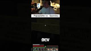 Papaplatte VS Spandau 🫡🤣 craftattack12 [upl. by Werdma719]