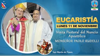 EUCARISTÍA  Visita pastoral del NUNCIO APOSTÓLICO MONSEÑOR PAOLO RUDELLI [upl. by Marybelle]