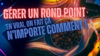 Comment prendre un rond point  Il suffit dêtre malin [upl. by Nerrawed]