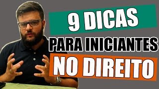 DICAS PARA INICIANTES NO CURSO DE DIREITO  O DIREITO E EU [upl. by Adonis]