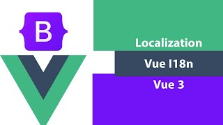 Vuejs 3 Localization Tutorial With Vue I18n Example [upl. by Eblehs]