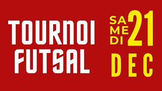 TOURNOI FUTSAL  U12  U13  SAMEDI 21 DECEMBRE 2024 [upl. by Apurk]