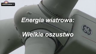 Energia wiatrowa Wielkie oszustwo [upl. by Isla]