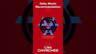 Lies  CHVRCHES [upl. by Maximilien399]