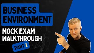 AAT Level 2  Business Environment BENV  Mock Exam Walkthrough  Part 2 [upl. by Nnaeiluj231]