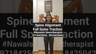 Complete Spine Alignment  Full Spine Traction spinealignment spinesetting Nawalsir 9718425042 [upl. by Phillane]