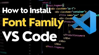 How to Install New Font in VSCode  How to Change Font Family in Visual Studio Code [upl. by Noseaj489]