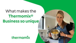 What makes the Thermomix® business so unique  say YES to a chat [upl. by Ahsiek704]