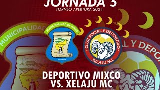 Mixco vs Xelaju  Jornada 5 EN VIVO Liga Guate Banrural Reprogramación [upl. by Nellda]