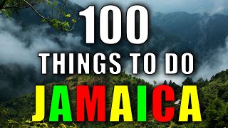 100 Things to do in JAMAICA  Jamaica Travel Guide [upl. by Eriuqs344]