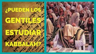 ¿Pueden los gentiles estudiar Kabbalah [upl. by O'Conner]