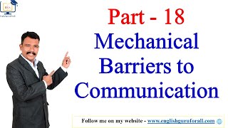 18 Mechanical Barrier to Communication  Business Communication  Communication Skills [upl. by Eurydice364]