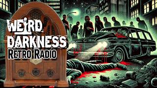 OldTime Radio Marathon EPISODE 0236 RetroRadio WeirdDarkness [upl. by Akenal]