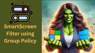 How to Turn On or Off SmartScreen Filter on Windows 11 or 10 using Group Policy  GearUpWindows [upl. by Assira]