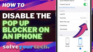 How to Disable Pop Up Blocker on iPhone 3 Steps [upl. by Enilorac668]