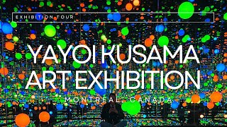 Yayoi Kusama Art Exhibition in Montreal Quebec Canada  CAG Explores [upl. by Coffeng]