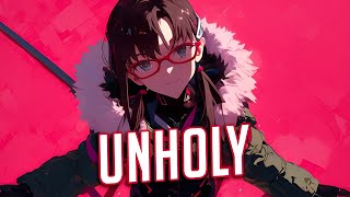 Nightcore  Unholy  Glazey Sped Up [upl. by Wolfson313]