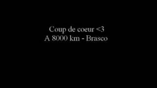 Brasco  A 8000 km [upl. by Soneson]