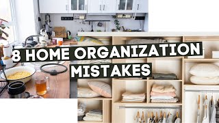 8 Home Organization MISTAKES You MUST Avoid [upl. by Aliuqaj944]