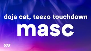 Doja Cat  MASC Lyrics ft Teezo Touchdown [upl. by Doig]