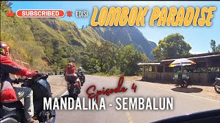 LOMBOK PARADISE Episode 4  Mandalika  Sembalun motovlog insta360 touringmotor [upl. by Selin]