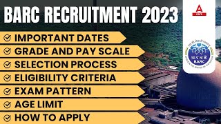 BARC RECRUITMENT 2023 BARC Exam Dates Eligibility Exam Pattern  COMPLETE INFORMATION [upl. by Kenna]