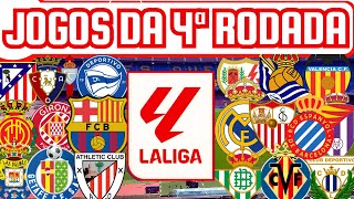 PRÓXIMOS JOGOS DA LA LIGA 4ª RODADA 3108 a 0109 [upl. by Mariquilla]