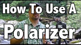 How To Use A Polarizing Filter [upl. by Witha814]