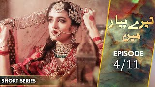 Tere Pyar Mein  Short Series  Episode 4  Sumbul Iqbal Affan Waheed Yashma Gill  C9D2F [upl. by Aillimat978]