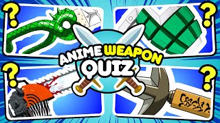 ⚔️🏹 Guess The ANIME By Weapon  Anime Quiz 🟢VERY EASY — 🔴HARD [upl. by Holle]