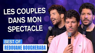 LES COUPLES DANS MON SPECTACLE  COMPILATION  REDOUANE BOUGHERABA [upl. by Antons975]