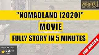 quotNomadland 2020quot Full Story amp Deep Analysis in 5 Minutes Spoilers [upl. by Milinda]