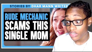 Mechanic SCAMS A SINGLE MOTHER Dhar Mann Bonus Reaction [upl. by Lemal411]