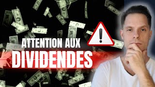 Les Dividendes  4 pièges qui peuvent te coûter cher [upl. by Aninad]