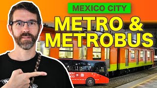 GETTING AROUND Mexico City in 2024  Metro amp Metrobus ESSENTIAL GUIDE [upl. by Evita]