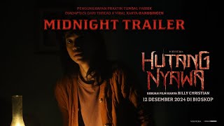 Midnight Trailer  HUTANG NYAWA  12 Desember 2024 di Bioskop [upl. by Aititil]