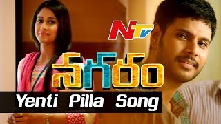 Yenti Pilla Full Video Song in Nagaram Movie  Sundeep Kishan Regina Cassandra  NTV [upl. by Mireielle]