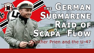 The Kriegsmarines U47 Submarine Raid at Scapa Flow and Sinking of the Royal Oak WW2 [upl. by Liuka643]