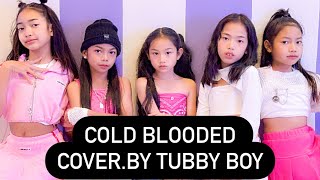 Cold blooded cover by tubby boy Thailand jessiofficial [upl. by Ahseetal]