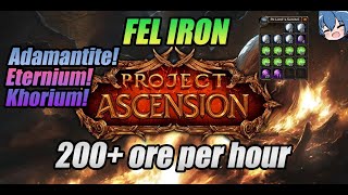 Ascension Fel iron Adamantite Khorium Eternium ore BEST farm [upl. by Aneej]