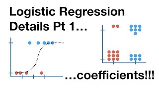 Logistic Regression Details Pt1 Coefficients [upl. by Nita]