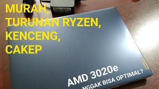 REVIEW IDEAPAD SLIM 3 AMD 3020E  MURAH KENCANG UPGRADEABLE NGGAK BISA OPTIMAL [upl. by Regdor955]