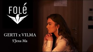 GERTI x Vilma  SJena Ma OfficialVideo 4K [upl. by Aiksas447]