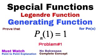 32 Generating Function for Legendre Polynomial  Problem1  Complete Concept [upl. by Polak]