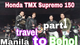 Honda supremo 150 travel manila to bohol part 1 [upl. by Enelrak]