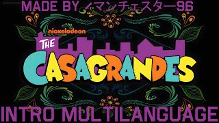 The Casagrandes Intro  Multilanguage in 33 languages [upl. by Aimil]